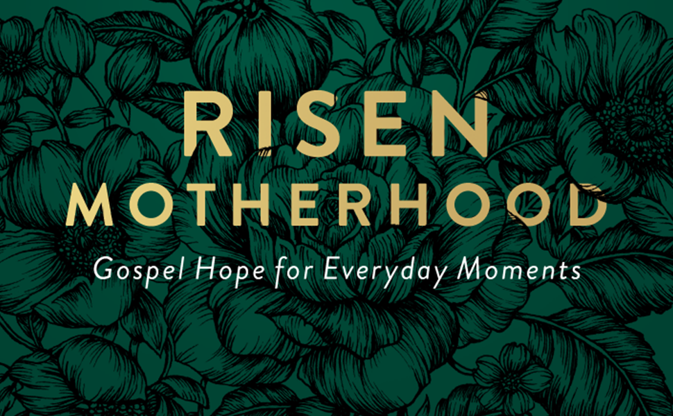 risen motherhood