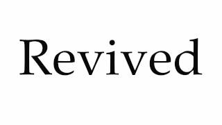 revive pronunciation