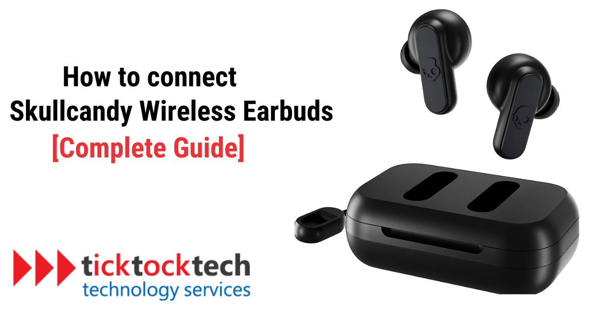 how to connect skullcandy bluetooth earbuds