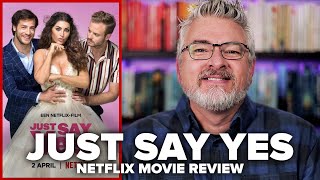 just say yes izle