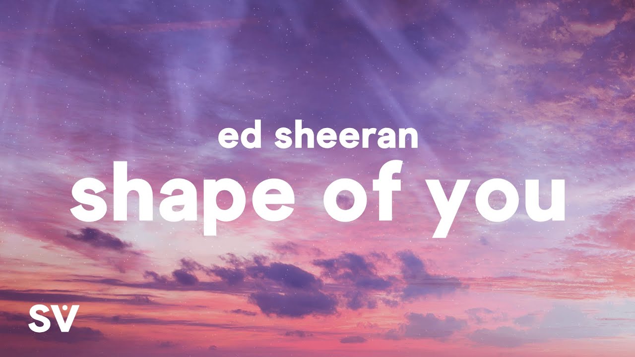 ed sheeran shape of you lyrics