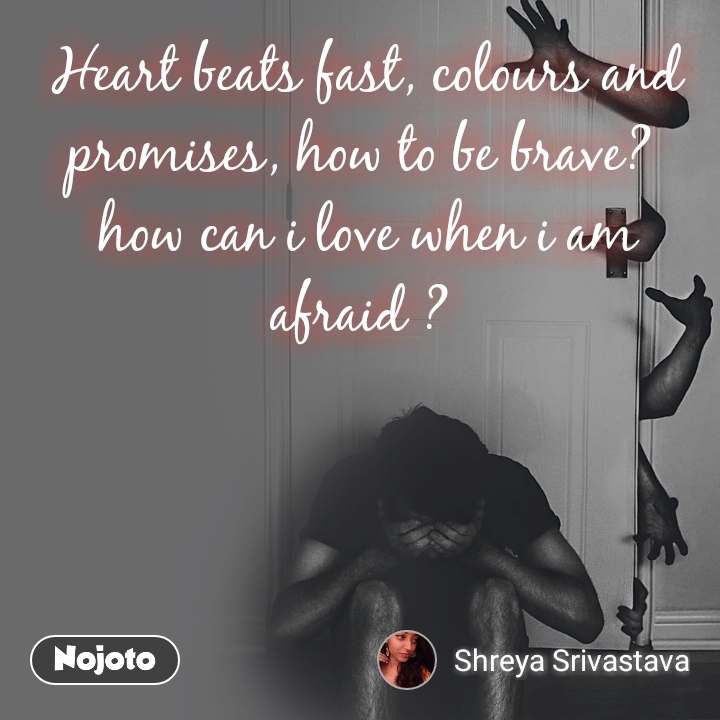 heart beats fast colors and promises