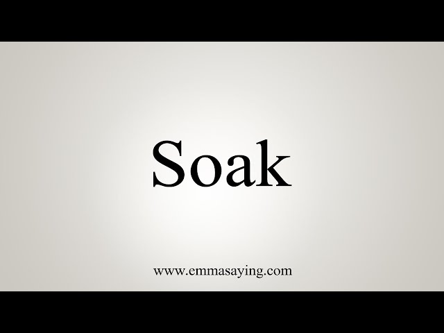 soak pronunciation