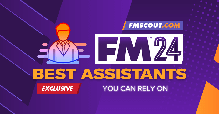 fm24 best assistant manager