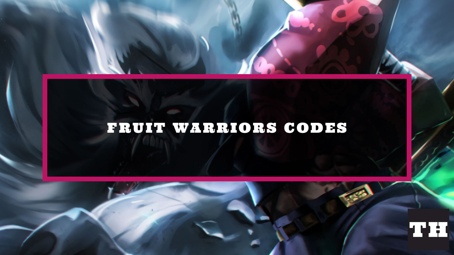 fruit warriors codes