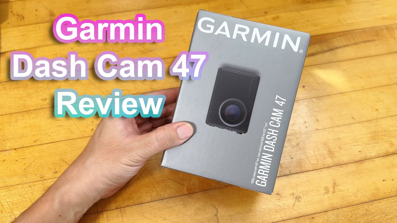 garmin dash cam 47 review