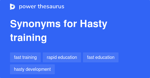 hasty thesaurus