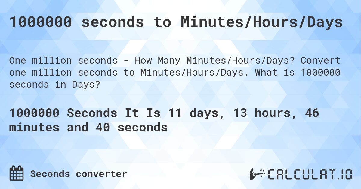 how many days in a million seconds