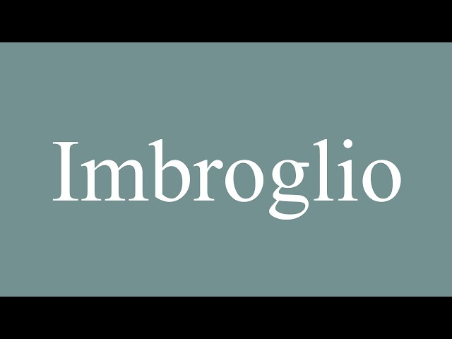 how to pronounce imbroglio