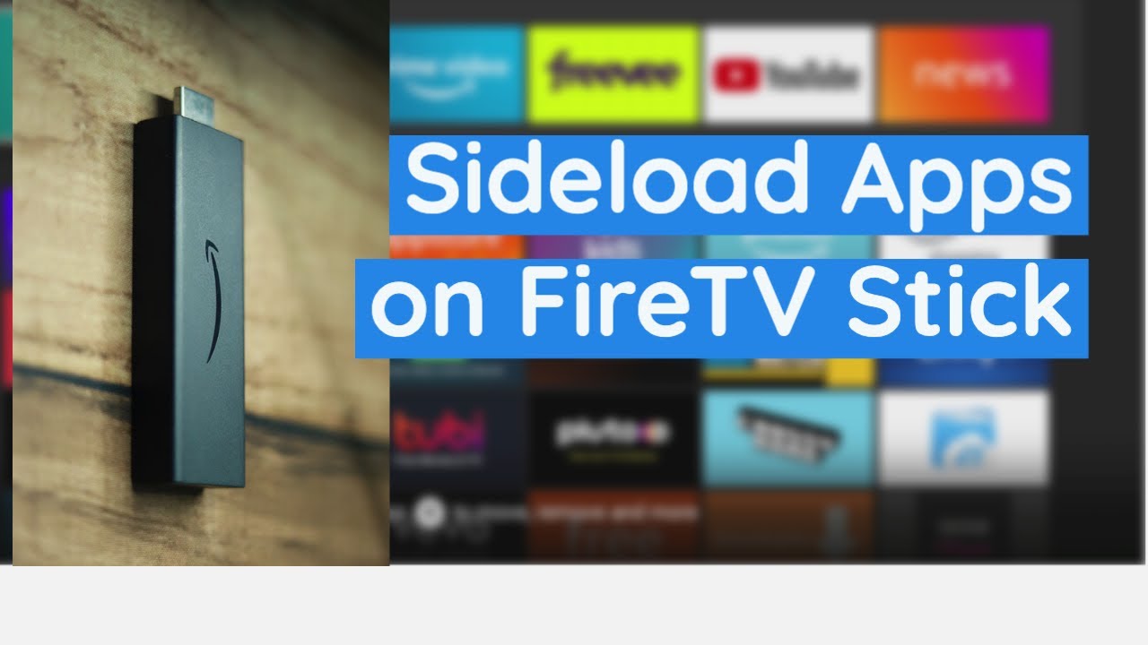 how to sideload apps on firestick