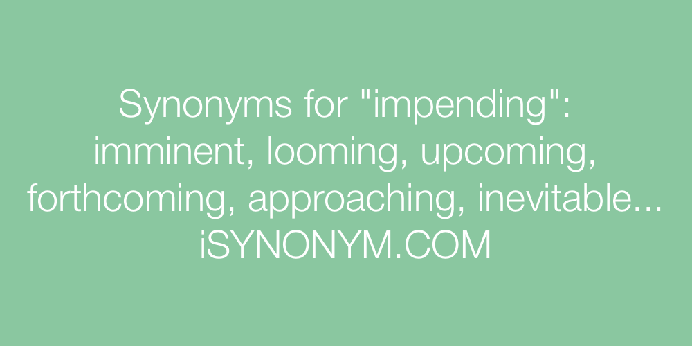 impending synonyms
