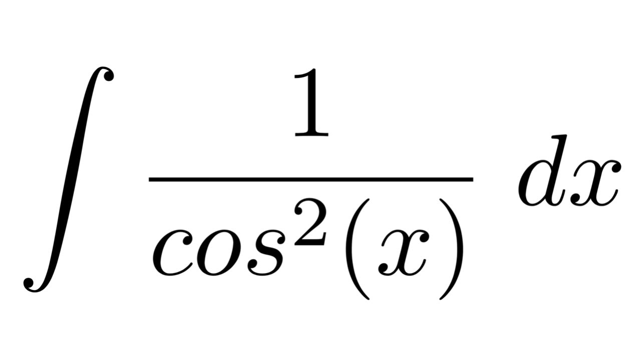 integration of 1 by cos square x