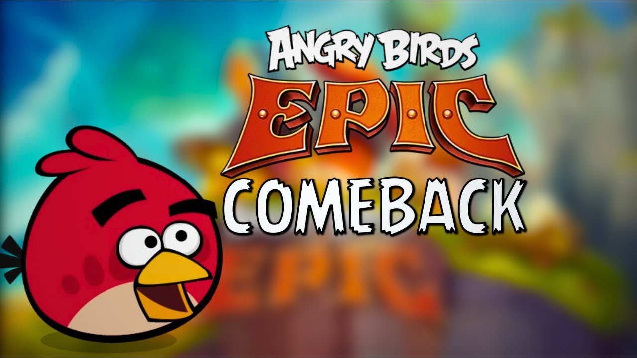 is angry birds epic coming back