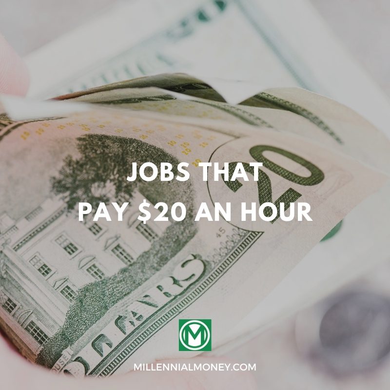 jobs that pay 20 an hour near me