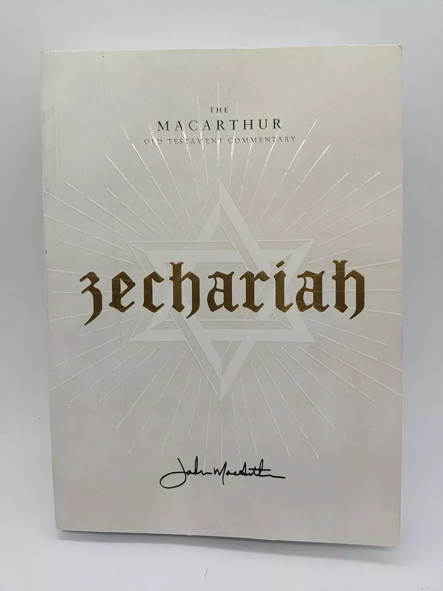 john macarthur zechariah