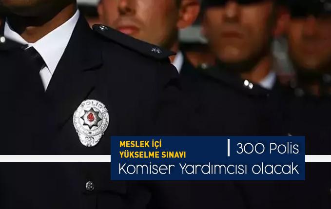 komiser yardımcılığı meslek içi alım