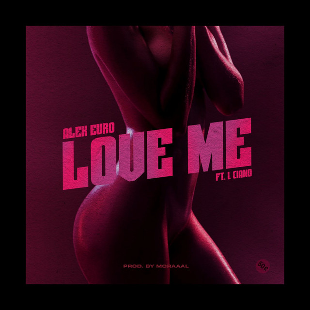 love me alex euro lyrics