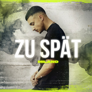 lyrics zu spät