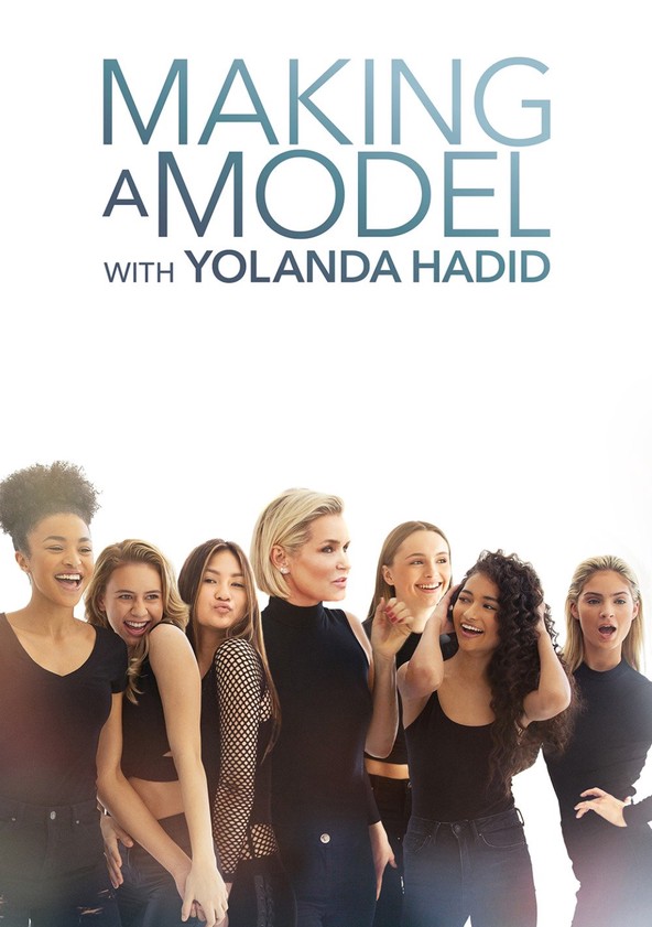 making a model with yolanda hadid watch online free