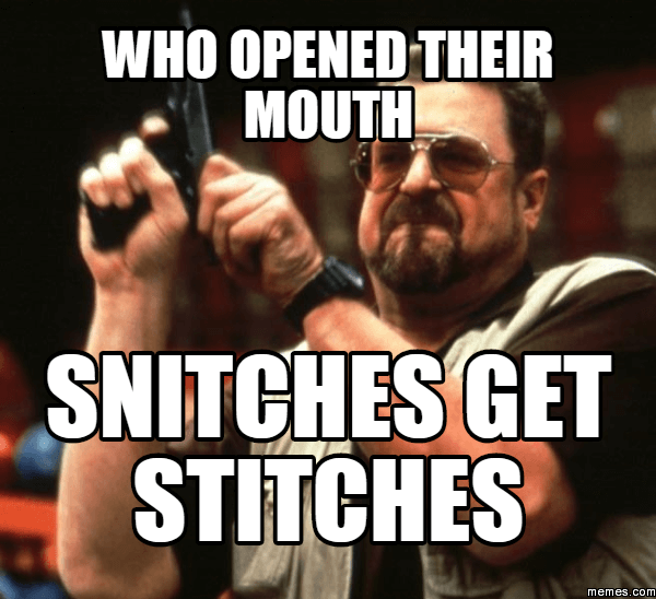 meaning of snitches get stitches