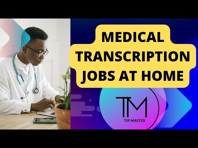 medical transcriptionist jobs