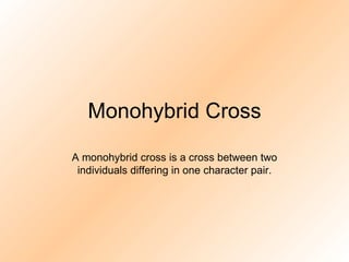 monohybrid cross definition class 10