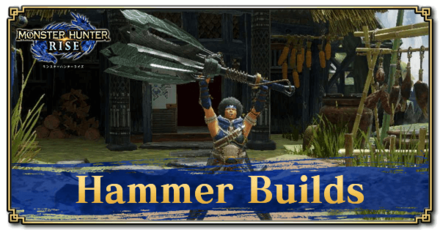 monster hunter rise sunbreak hammer build