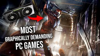 most demanding pc games