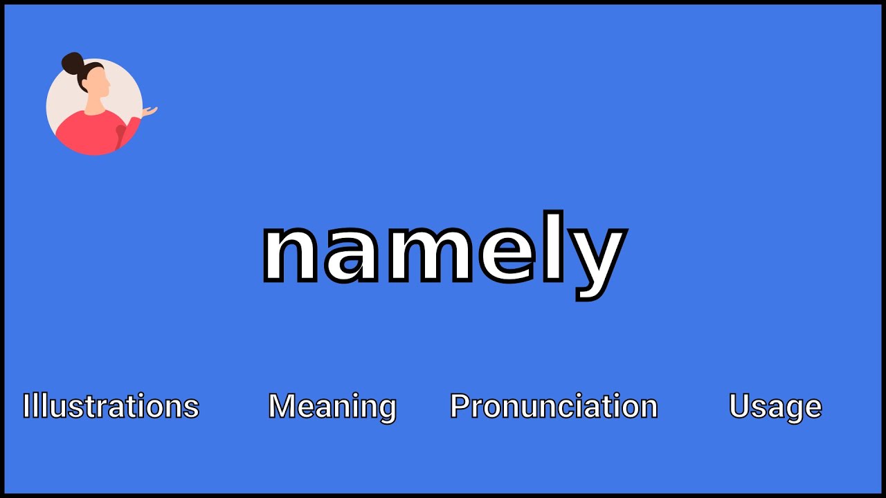 namely definition