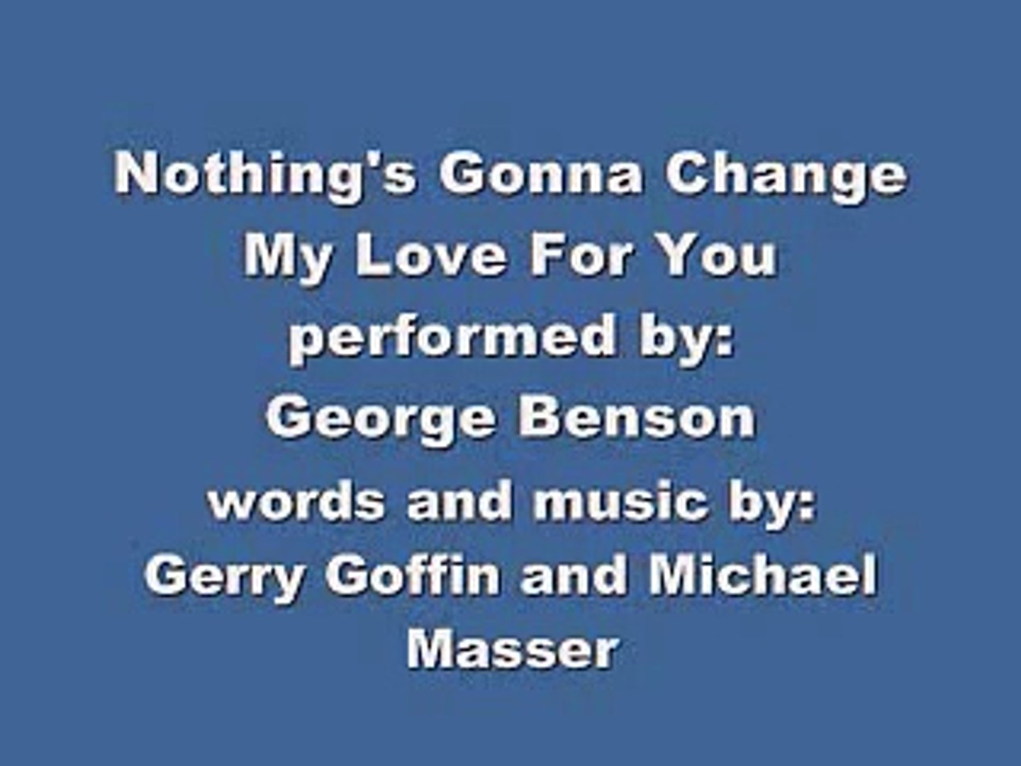 nothing gonna change lyrics