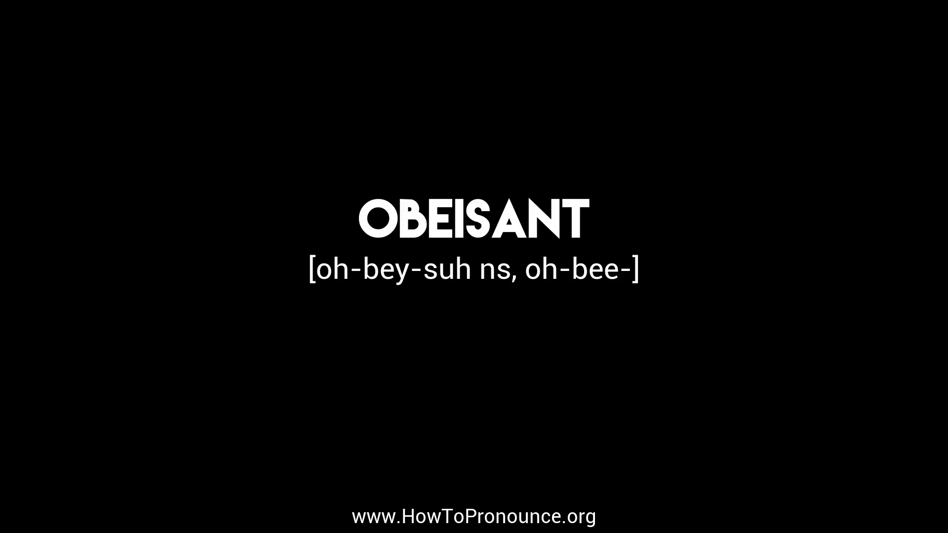 obeisant pronunciation