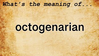 octogenarians meaning