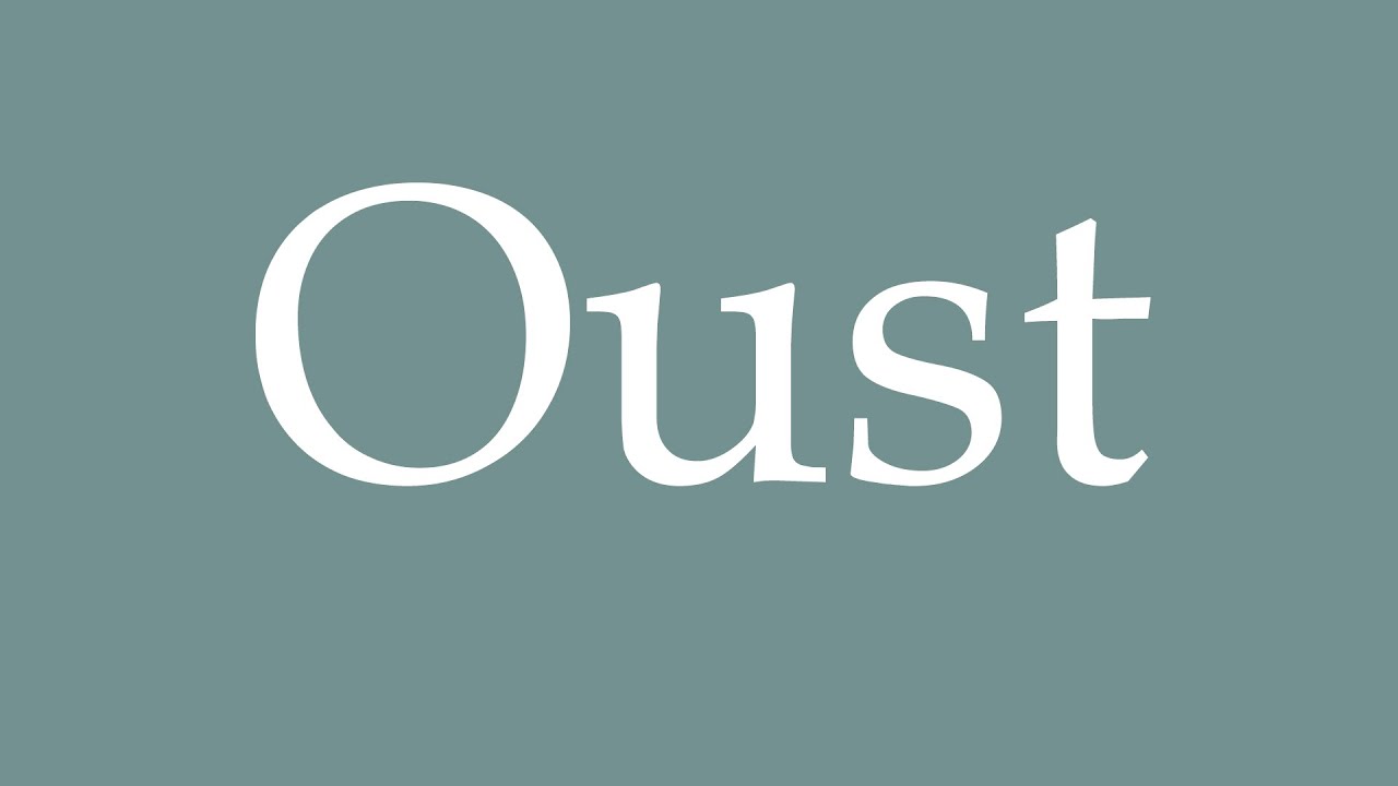 oust pronunciation