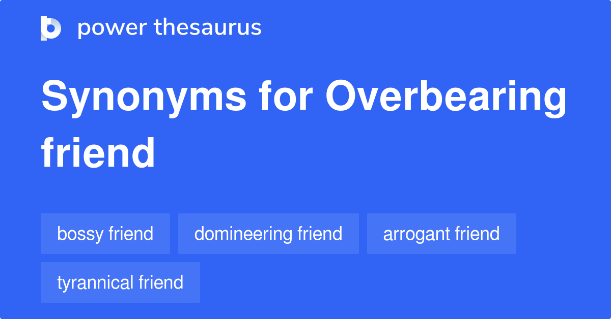 overbearing synonyms