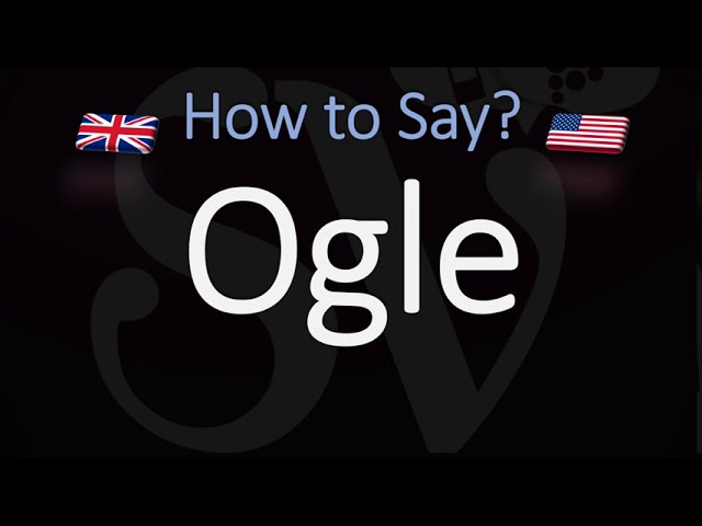 pronounce ogle