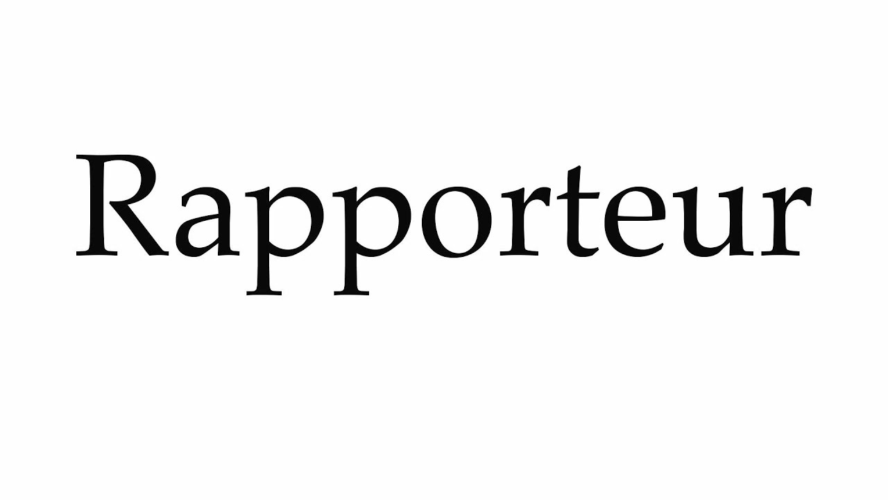 rapporteur pronunciation