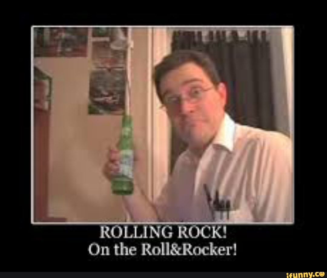 rolling rock meme