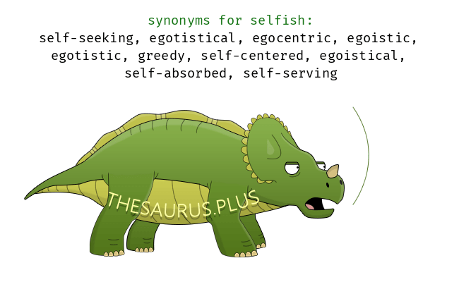 selfish synonym