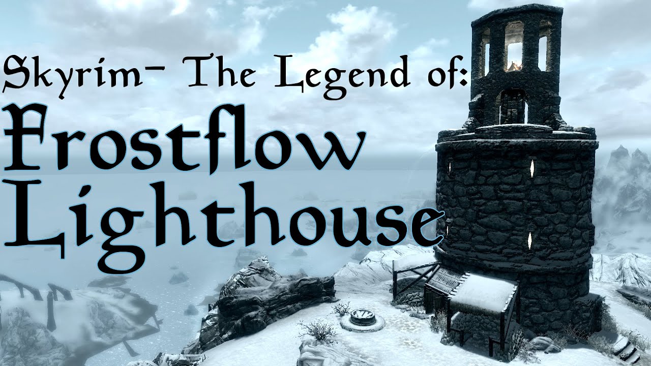 skyrim frostflow lighthouse
