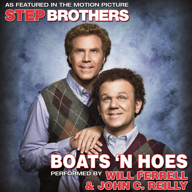 step brothers boats and hoes