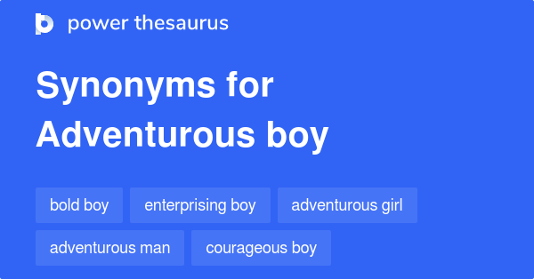 synonyms adventurous