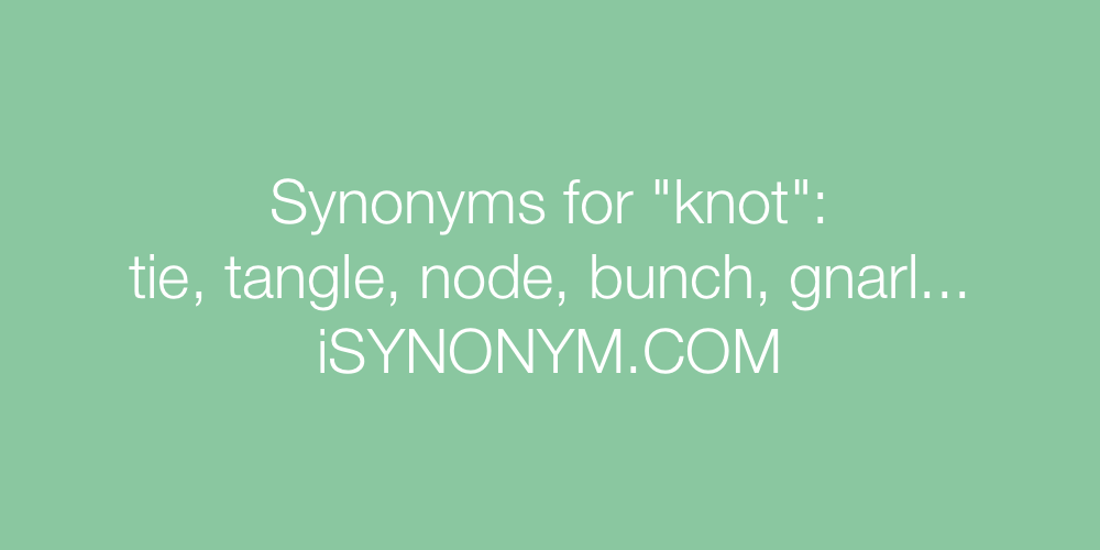 synonyms of knot