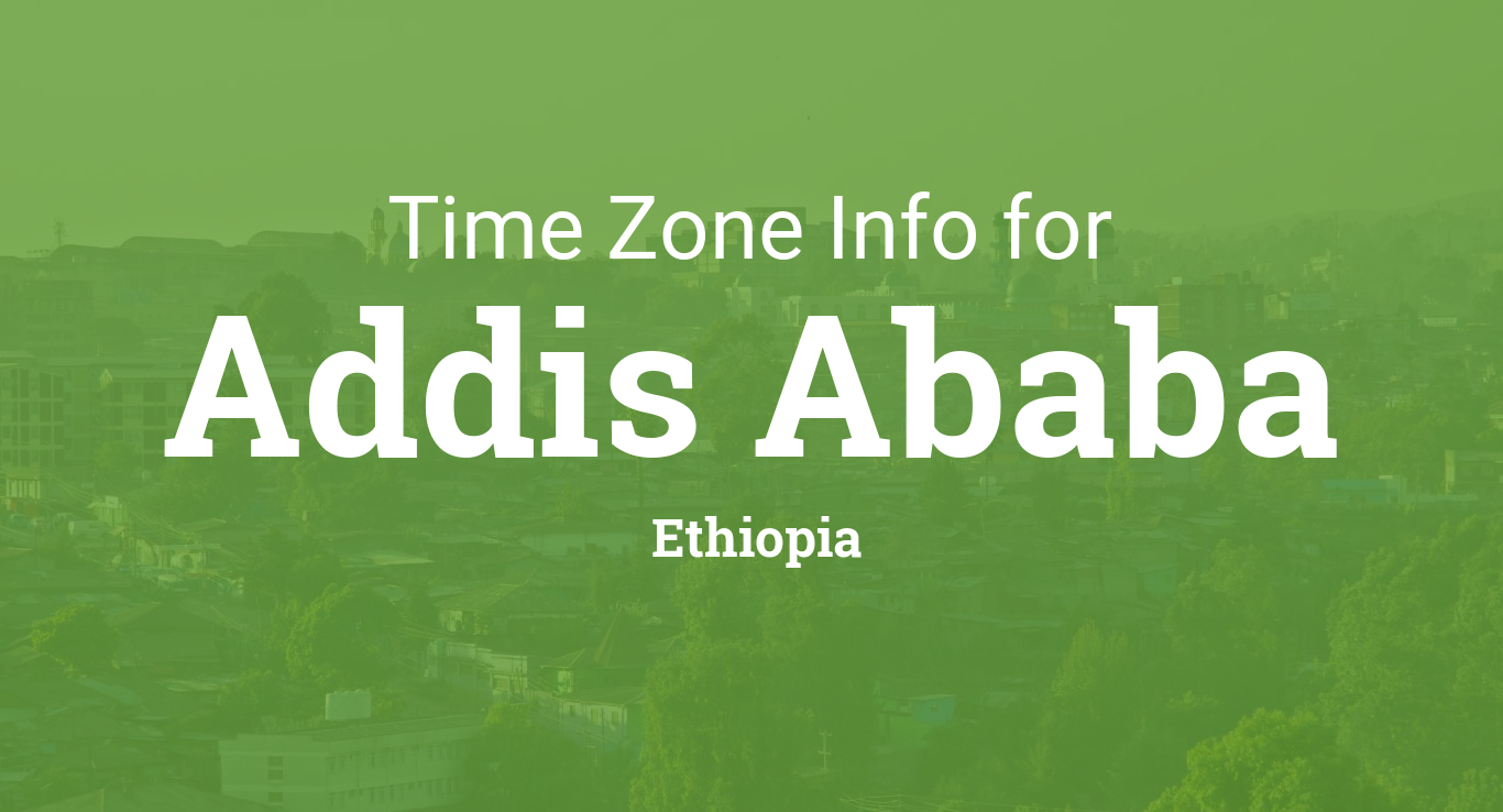 time in addis ababa ethiopia