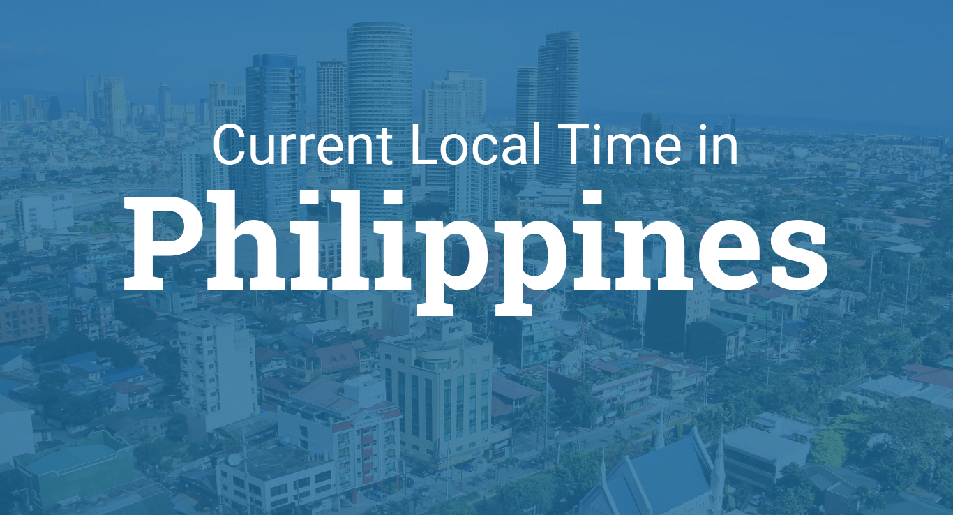 time now in philippines