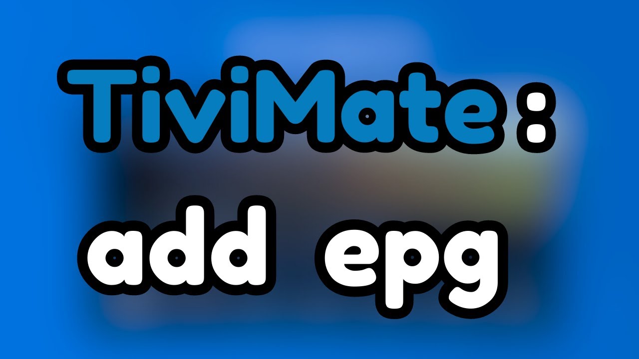 tivimate epg