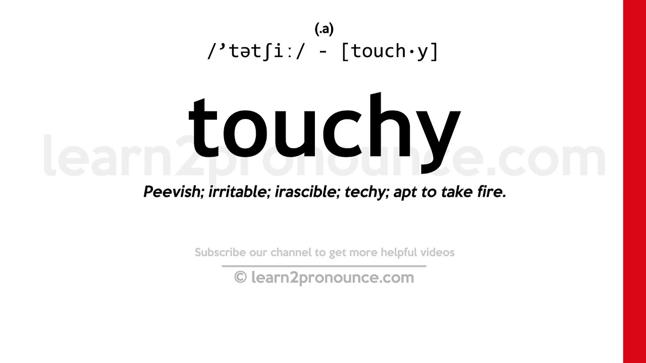 touchy meaning in english