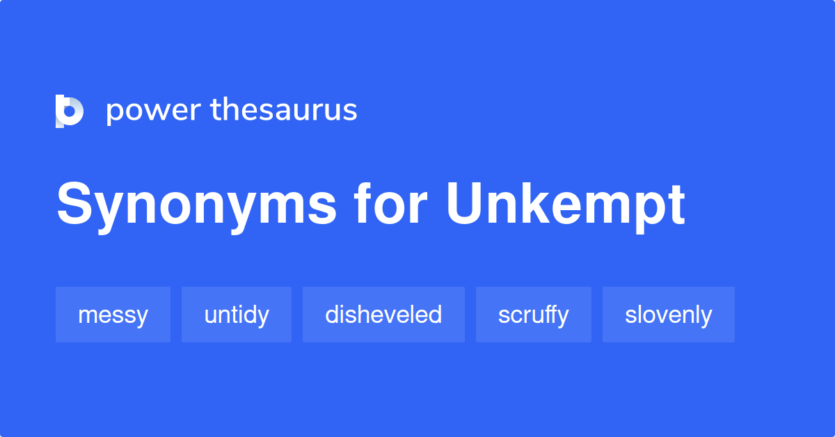 unkempt synonym