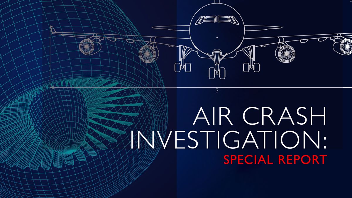 watch air crash investigation online free