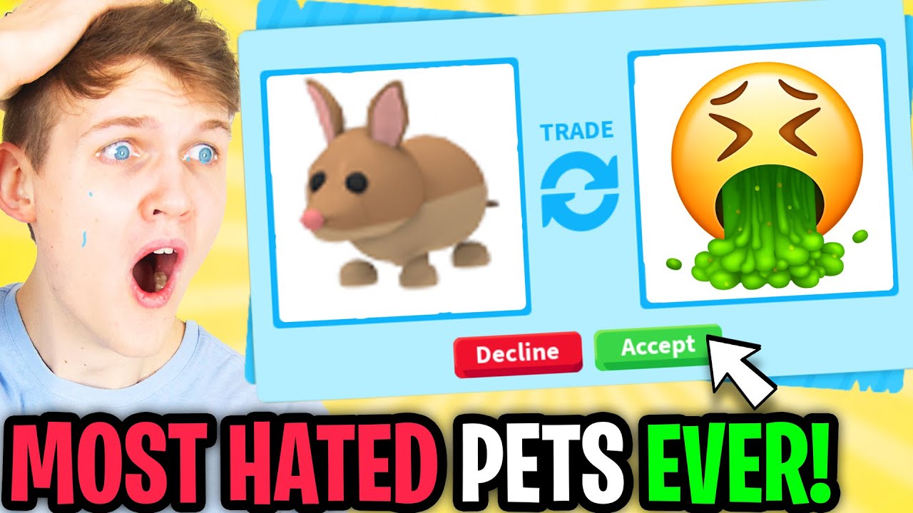 what is the most hated pet in adopt me