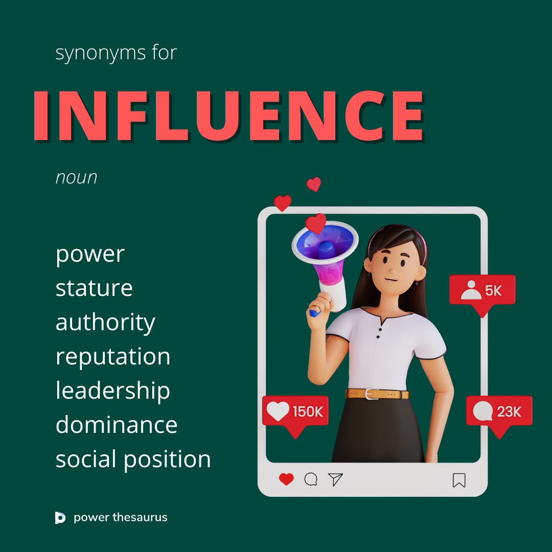 what is the synonym of influence